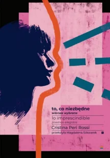 To, co niezbędne - Cristina Peri Rossi - Poezja - miniaturka - grafika 1