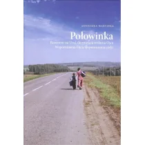 MARTINKA AGNIESZKA Połowinka Agnieszka Martinka - Pamiętniki, dzienniki, listy - miniaturka - grafika 1