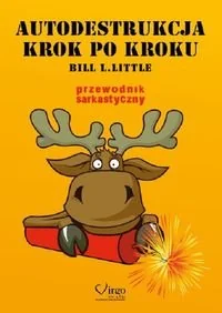 Autodestrukcja krok po kroku - Little Bill L. - Psychologia - miniaturka - grafika 2
