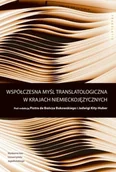 Filologia i językoznawstwo - Współczesna myśl translatologiczna w krajach niemi - miniaturka - grafika 1