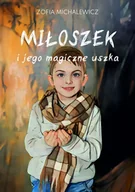 E-booki dla dzieci i młodzieży - Miłoszek i jego magiczne uszka - miniaturka - grafika 1
