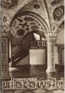 Roman Stefan Ulatowski - Biografie i autobiografie - miniaturka - grafika 1