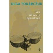 Powieści - Gra na wielu bębenkach - Olga Tokarczuk - miniaturka - grafika 1