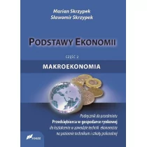 Podstawy ekonomii Część 2 Makroekonomia Podręcznik - Marian Skrzypek, Sławomir Skrzypek