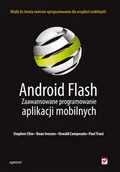 Książki o programowaniu - Android Flash. Zaawansowane programowanie aplikacji mobilnych - Chin Stephen, Iverson Dean, Campesato Oswald - miniaturka - grafika 1