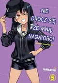 Komiksy dla młodzieży - Nie Drocz się ze Mną, Nagatoro! Tom 5 - miniaturka - grafika 1