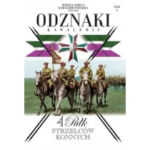 Edipresse Polska Wielka Księga Kawalerii Polskiej 1918-1939. Odznaki Kawalerii. Tom 9. 4 Pułk Strzelców Konnych praca zbiorowa - Militaria i wojskowość - miniaturka - grafika 1