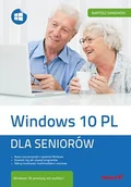 E-booki - informatyka - Windows 10 PL. Dla seniorów - miniaturka - grafika 1