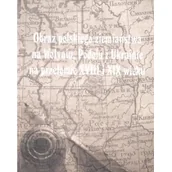 Historia świata - HISTORIA IAGELLONICA Obraz polskiego ziemiaństwa na Wołyniu, Podolu.. - praca zbiorowa - miniaturka - grafika 1