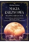 Ezoteryka - Magia księżycowa dla początkujących - miniaturka - grafika 1