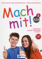 Książki do nauki języka niemieckiego - Mach mit! neu 2 Podręcznik do języka niemieckiego dla klasy V + 2CD Halina Wachowska Mieczysława Materniak-Behrens - miniaturka - grafika 1
