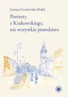 Poezja - Wydawnictwa Uniwersytetu Warszawskiego Portrety z Krakowskiego, nie wszystkie prawdziwe Gocłowska-Bolek Joanna - miniaturka - grafika 1