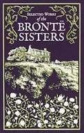 Pozostałe książki - Selected Works of the Bronte Sisters: Jane Eyre / Wuthering Heights / the Tenant of Wildfell Hall - miniaturka - grafika 1