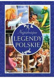 Najpiękniejsze legendy polskie - Baśnie, bajki, legendy - miniaturka - grafika 1