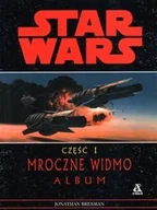 Książki o kulturze i sztuce - Star Wars Część I. Mroczne Widmo. Album - miniaturka - grafika 1