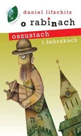 Aforyzmy i sentencje - O rabinach, oszustach i żebrakach - miniaturka - grafika 1