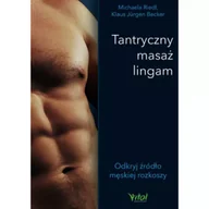 Miłość, seks, związki - Tantryczy masaż lingam - miniaturka - grafika 1