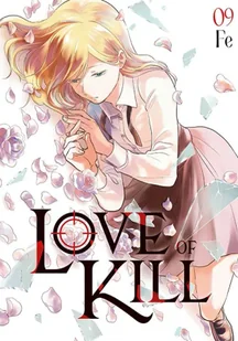 Love of Kill. Tom 9 - Fe - Komiksy dla młodzieży - miniaturka - grafika 1