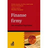 Podręczniki dla szkół wyższych - Szczęsny Wiesław, Wymysłowski Sławomir, Cieślik Ra Finanse firmy. jak zarządzać kapitałem - mamy na stanie, wyślemy natychmiast - miniaturka - grafika 1
