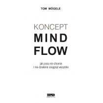 KOS Koncept MindFlow Tom Mogele - Poradniki psychologiczne - miniaturka - grafika 1