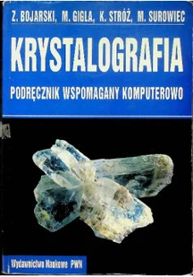 Krystalografia podręcznik wspomagany komputerowo - Chemia - miniaturka - grafika 1