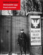 Historia Polski - Westerplatte 1939. Przed Szturmem - miniaturka - grafika 1