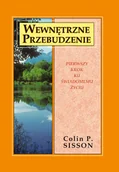 Rozwój osobisty - Wewnętrzne przebudzenie. Pierwszy krok ku świadomemu życiu - miniaturka - grafika 1