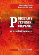 Technika - Podstawy techniki cieplnej w inżynierii rolniczej. wyd.3. - miniaturka - grafika 1
