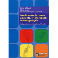 Zdrowie - poradniki - Monitorowanie stanu pacjenta w chorobach reumatycznych - Piotr Wiland, Marta Madej, Szmyrka-Kaczmarek Magdalena - miniaturka - grafika 1