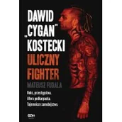 Sport i wypoczynek - Dawid "Cygan" Kostecki. Uliczny fighter - miniaturka - grafika 1