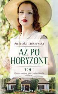 Novae Res Aż po horyzont. Tom 1 Agnieszka Janiszewska - Powieści - miniaturka - grafika 2