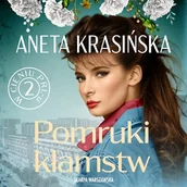 Audiobooki - literatura popularnonaukowa - Pomruki kłamstw. W cieniu PRL-u. Tom 2 Aneta Krasińska - miniaturka - grafika 1