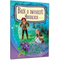 Powieści i opowiadania - BAŚŃ O DWUNASTU MIESIĄCACH Kazimierz Wasilewski LETNIA WYPRZEDAŻ DO 80% - miniaturka - grafika 1