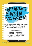 E-booki - poradniki - Zarządzaj swoim czasem. Jak skupiać się na tym, co najważniejsze - miniaturka - grafika 1
