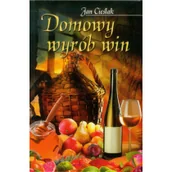 Diety, zdrowe żywienie - Cieślak Jan Domowy wyrób win - miniaturka - grafika 1