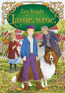 Lassie wróć! klasyka bez opracowania) Knight Eric - Lektury gimnazjum - miniaturka - grafika 1