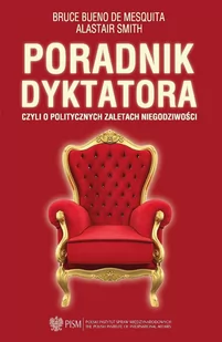 Poradnik dyktatora czyli o politycznych zaletach niegodziwości - E-booki - poradniki - miniaturka - grafika 1