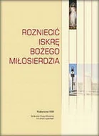 Religia i religioznawstwo - Rozniecić Iskrę Bożego Miłosierdzia - miniaturka - grafika 1