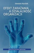 Biznes - Efekt zarażania a działalność organizacji - Sławomir Wyciślak - miniaturka - grafika 1