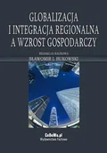 E-booki - biznes i ekonomia - Globalizacja i integracja regionalna a wzrost gospodarczy - miniaturka - grafika 1