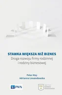 Ekonomia - Stawka Większa Niż Biznes Droga Rozwoju Firmy Rodzinnej I Rodziny Biznesowej Peter May,adrianna Lewandowska - miniaturka - grafika 1