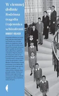 E-booki - literatura faktu - W ciemnej dolinie. Rodzinna tragedia i tajemnica schizofrenii - miniaturka - grafika 1