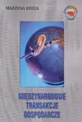 Ekonomia - Międzynarodowe transakcje gospodarcze - miniaturka - grafika 1