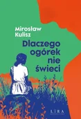 Poezja - Dlaczego ogórek nie świeci - Mirosław Kulisz - miniaturka - grafika 1
