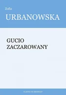 E-booki - literatura polska - Gucio zaczarowany - miniaturka - grafika 1
