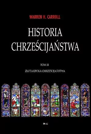 Wektory Złota epoka chrześcijaństwa, Historia chrześcijaństwa - Carroll Warren H.