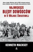 II wojna światowa - Największe błędy dowódców w Ii wojnie światowej - Kenneth Macksey - książka - miniaturka - grafika 1