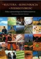 Książki o kulturze i sztuce - Kultura komunikacja podmiotowość - miniaturka - grafika 1