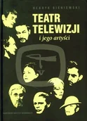 Książki o kulturze i sztuce - Teatr Telewizji i jego Artyści - miniaturka - grafika 1