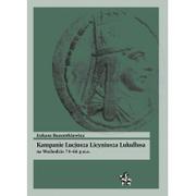 Historia Polski - Infort Editions Łukasz Bazentkiewicz Kampanie Lucjusza Licyniusza Lukullusa na Wschodzie 74-66 p.n.e. - miniaturka - grafika 1